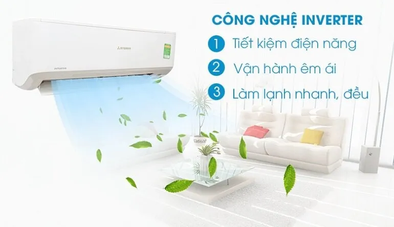 Tiết kiệm điện vượt trội với công nghệ Inverter